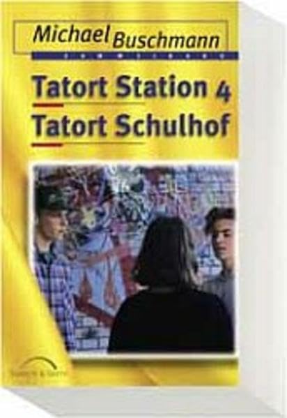 Tatort Station 4 /Tatort Schulhof: Sammelband Books