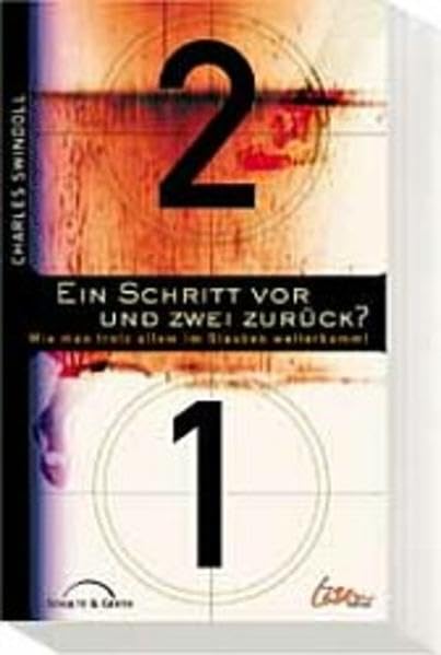 Ein Schritt vor und zwei zurück: Wie man trotz allem im Glauben weiterkommt Books