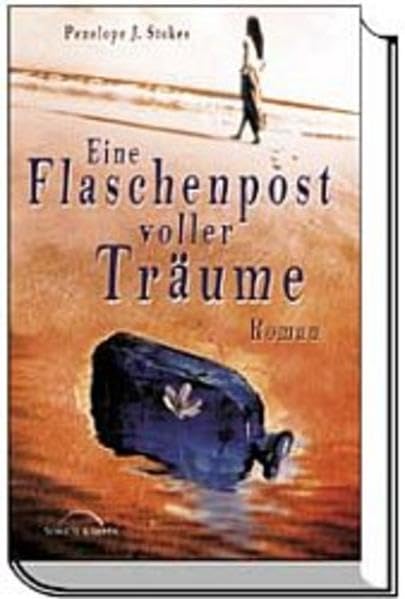 Eine Flaschenpost voller Träume: Roman Contemporary literature