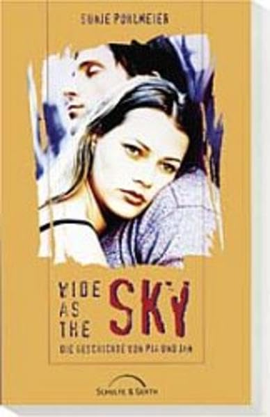 Wide as the sky: Die Geschichte von Pia und Jan Religion & Esotericism