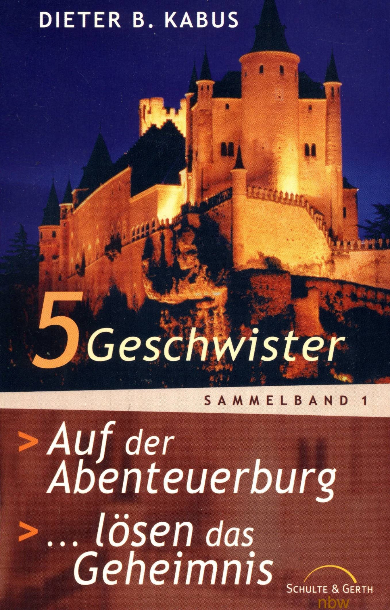 5 Geschwister : Auf der Abenteuerburg / Lösen das Geheimnis der Abenteuerburg Contemporary literature