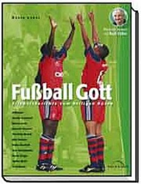 Fussball Gott: Erlebnisberichte vom heiligen Rasen Leisure & Fun