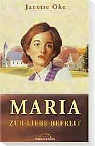 Product Image: Maria - zur Liebe befreit
