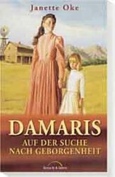 Damaris - Auf der Suche nach Geborgenheit Books