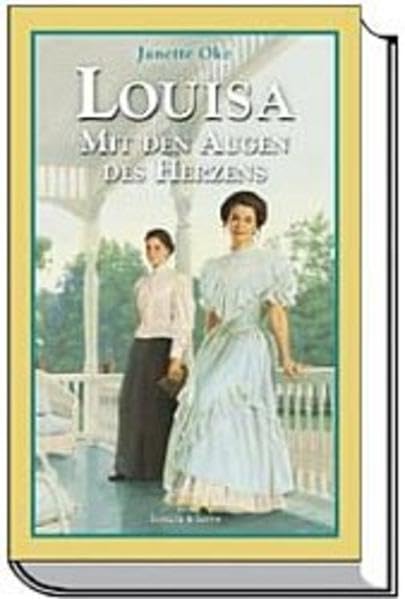 Louisa: Mit den Augen des Herzens Books