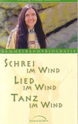 Schrei im Wind / Lied im Wind / Tanz im Wind Books