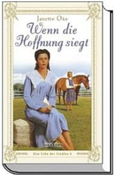 Das Erbe der Siedler, Band 4: Wenn die Hoffnung siegt Books
