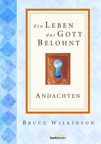Product Image: Ein Leben, das Gott belohnt, Andachten