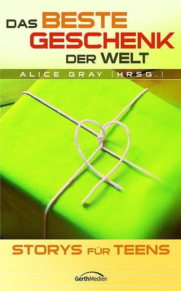 Das beste Geschenk der Welt: Storys für Teens Fantasy & Sci-Fi