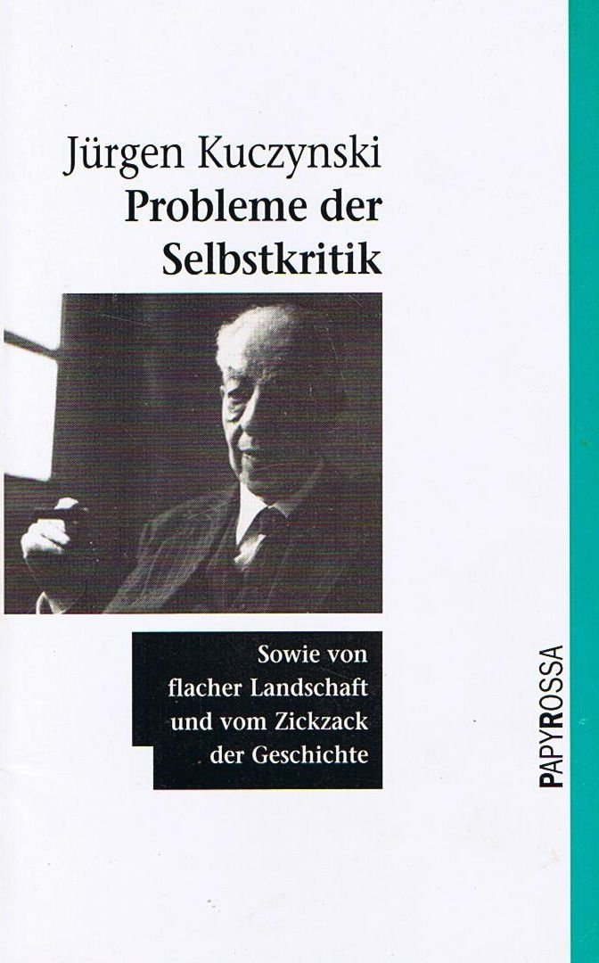 Probleme der Selbstkritik - Sowie von flacher Landschaft und vom Zickzack der Geschichte Social Sciences