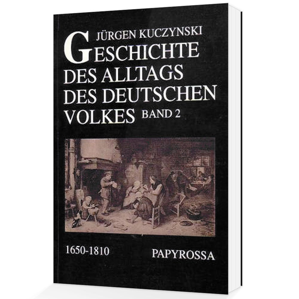 Geschichte des Alltags des deutschen Volkes, Band 2: 1650 - 1810 Books