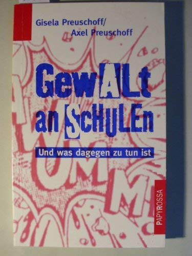 Gewalt an Schulen: Und was dagegen zu tun ist (Neue Kleine Bibliothek) Books
