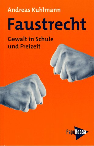 Faustrecht Parents & Children