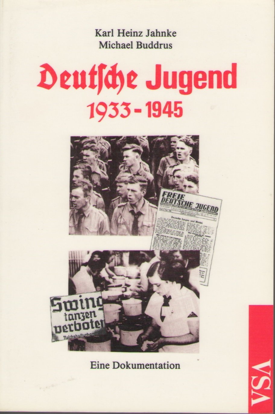 Jugend im Dritten Reich. Die Hitlerjugend und ihre Gegner Business, Finance & Career
