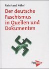 Der deutsche Faschismus in Quellen und Dokumenten German history