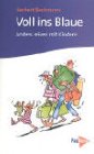 Voll ins Blaue: Anders reisen mit Kindern Travelogues