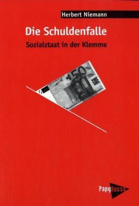 Die Schuldenfalle, Sozialstaat in der Klemme Law