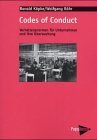 Codes of Conduct. Verhaltensnormen für Unternehmen und ihre Überwachung Business, Finance & Career