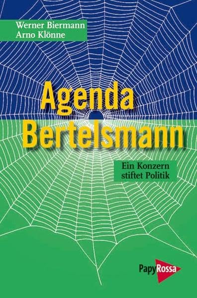 Agenda Bertelsmann: Ein Konzern stiftet Politik (Neue Kleine Bibliothek) Law