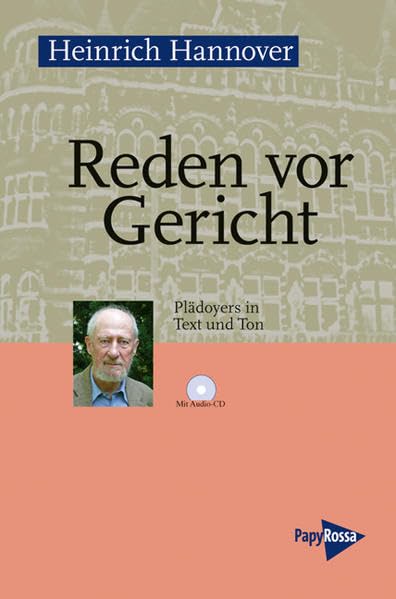 Reden vor Gericht: Plädoyers in Text und Ton. Mit einer Audio-CD Politics & History