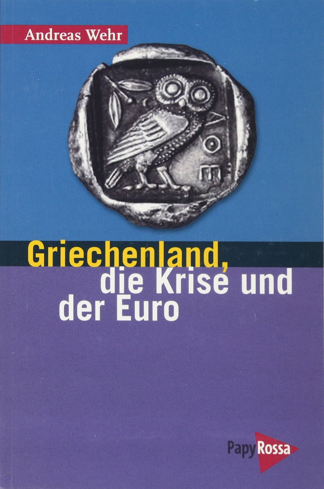 Griechenland, die Krise und der Euro Law