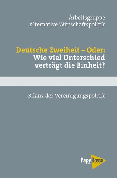 Deutsche Zweiheit - Oder: Wieviel Unterschiede verträgt die Einheit? Law