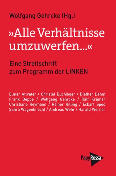 »Alle Verhältnisse umzuwerfen...« – Eine Streitschrift zum Programm der Linken Law