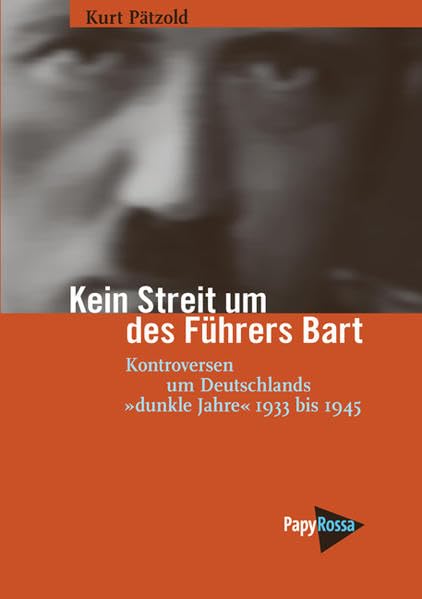 Kein Streit um des Führers Bart Social Sciences