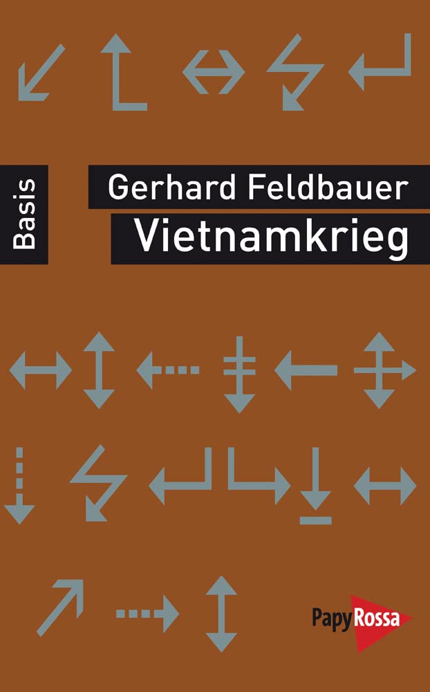 Vietnamkrieg. Basiswissen Politik/Geschichte/Ökonomie Social Sciences