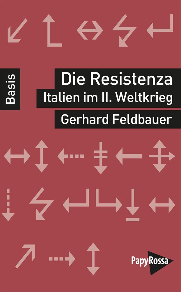 Die Resistenza – Italien im Zweiten Weltkrieg Politics & History