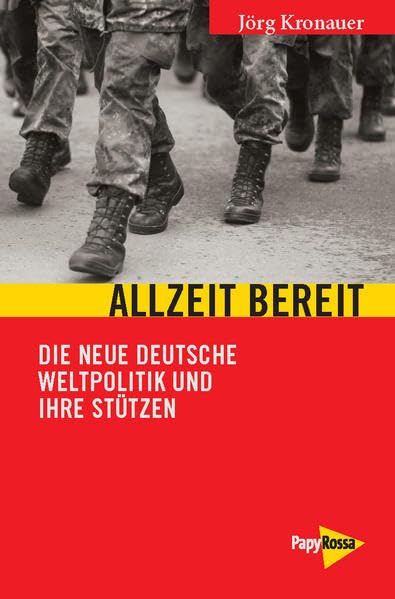 Allzeit bereit: Die neue deutsche Weltpolitik und Ihre Stützen book