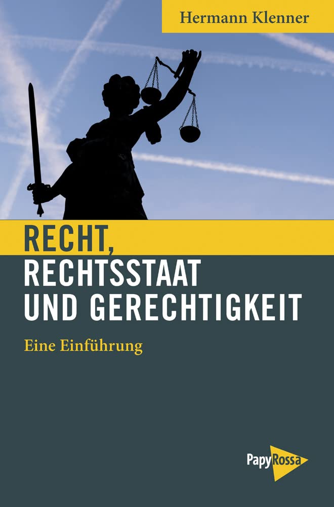 Recht, Rechtsstaat und Gerechtigkeit book