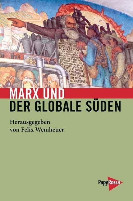 Marx und der globale Süden (Neue Kleine Bibliothek) Law