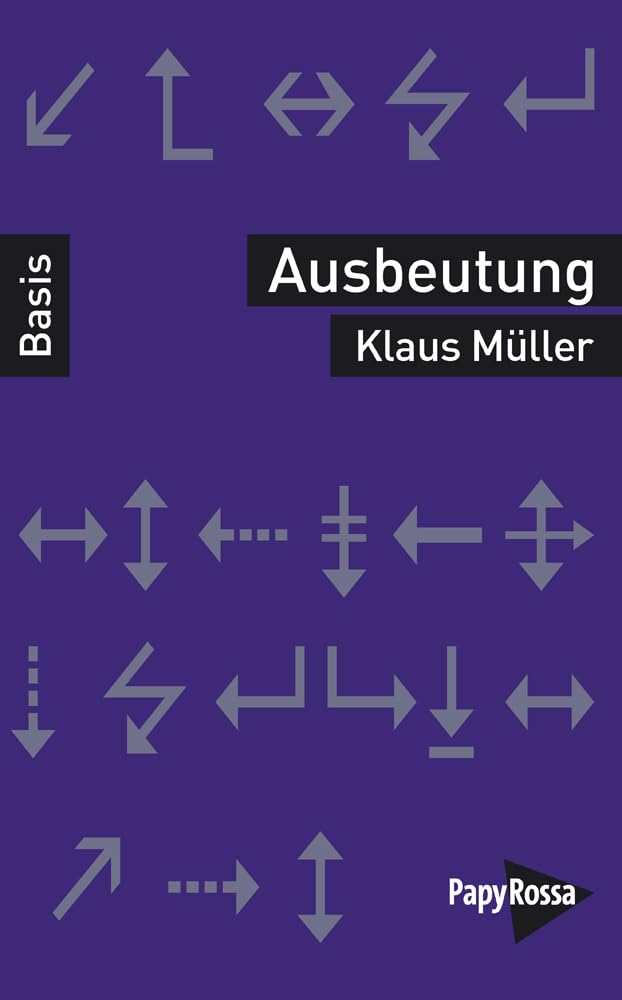Ausbeutung (Basiswissen Politik / Geschichte / Ökonomie) Business, Finance & Career