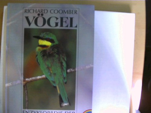 Vögel. Eine Enzyklopädie der Familien und Arten Learning & Reference