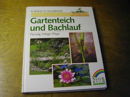 Gartenteich mit Bachlauf. Planung, Anlage, Pflege Leisure, Home & Garden