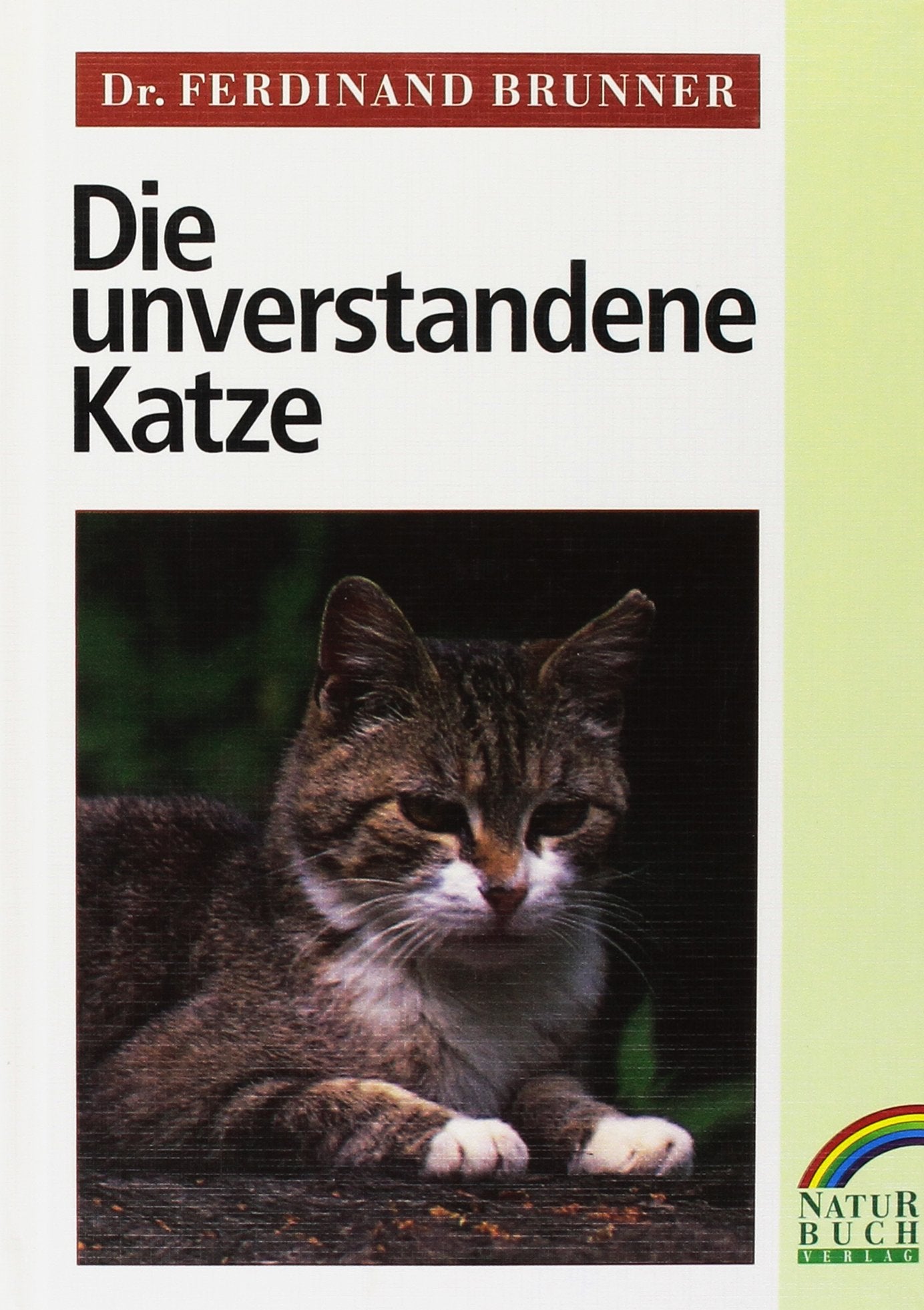 Die unverstandene Katze Natural Sciences
