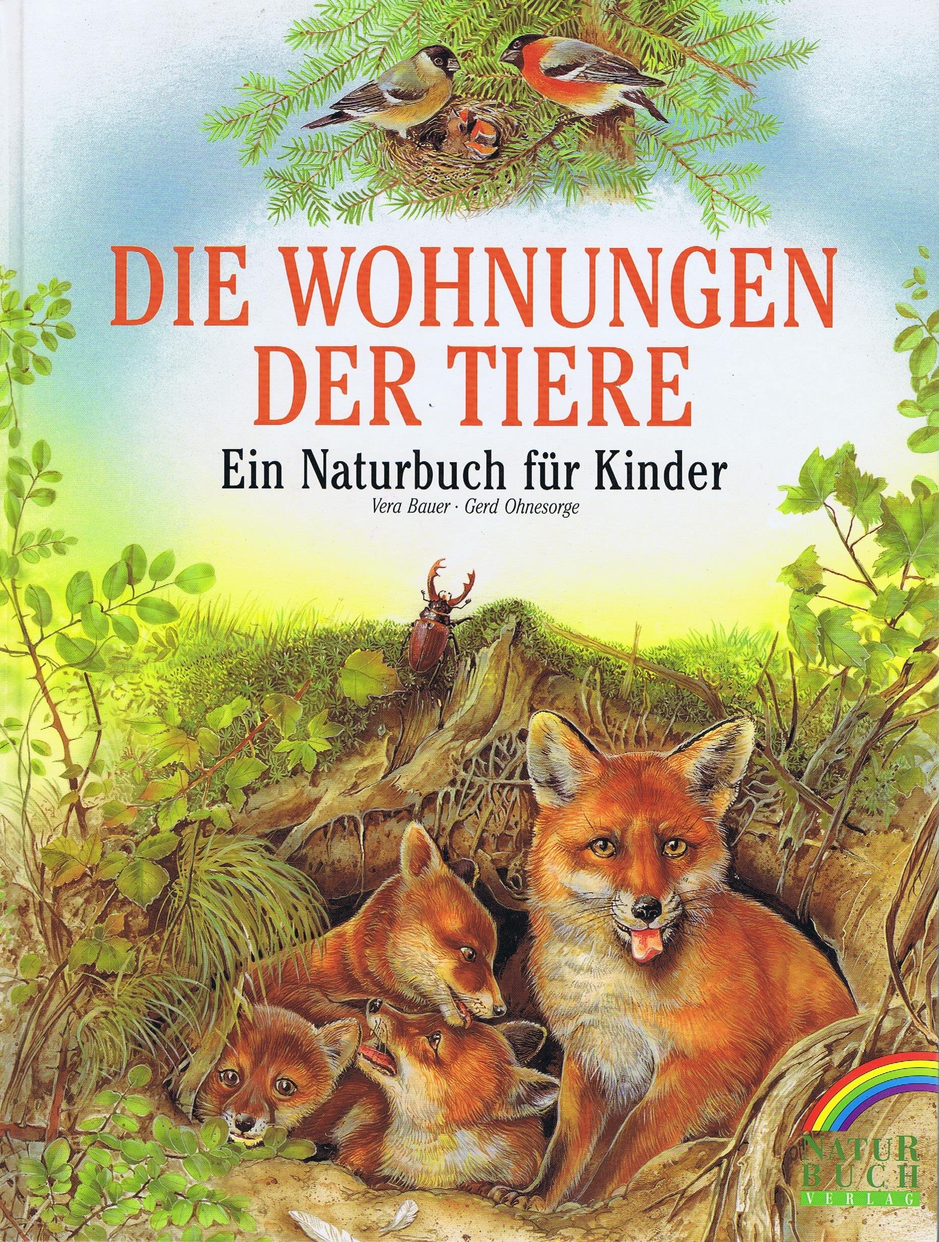 Die Wohnungen der Tiere. Ein Naturbuch für Kinder Books