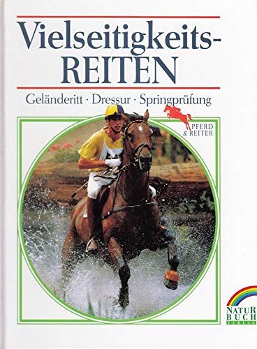 Vielseitigkeitsreiten. Geländeritt, Dressur, Springprüfung Books