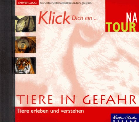 Tiere in Gefahr, 1 CD-ROM: Tiere erleben und verstehen. Für Windows 3.1x/95 Natural Sciences