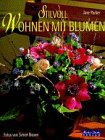 Stilvoll wohnen mit Blumen Books