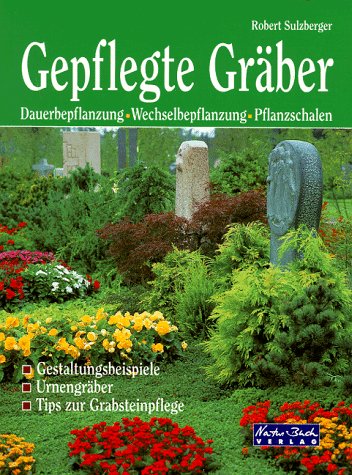 Gepflegte Gräber Garden & Plants