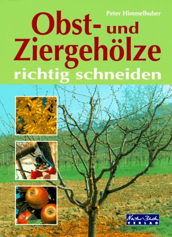Obst- und Ziergehölze richtig schneiden Garden & Plants