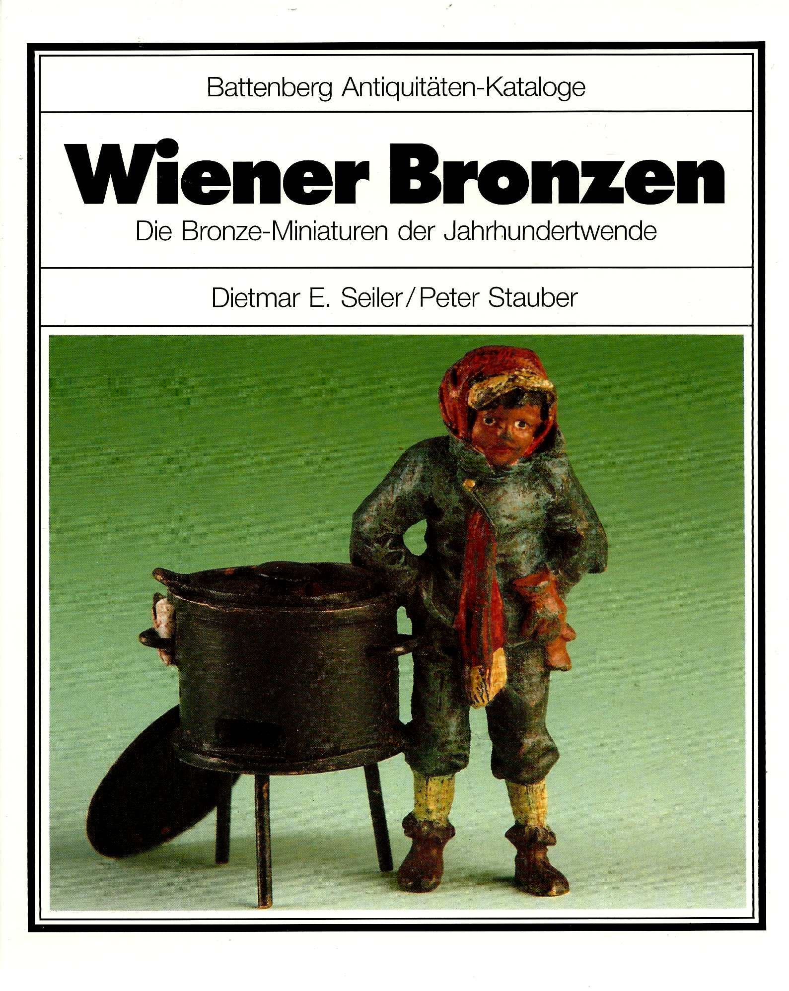 Wiener Bronzen. Die Bronze- Miniaturen der Jahrhundertwende Reference Books