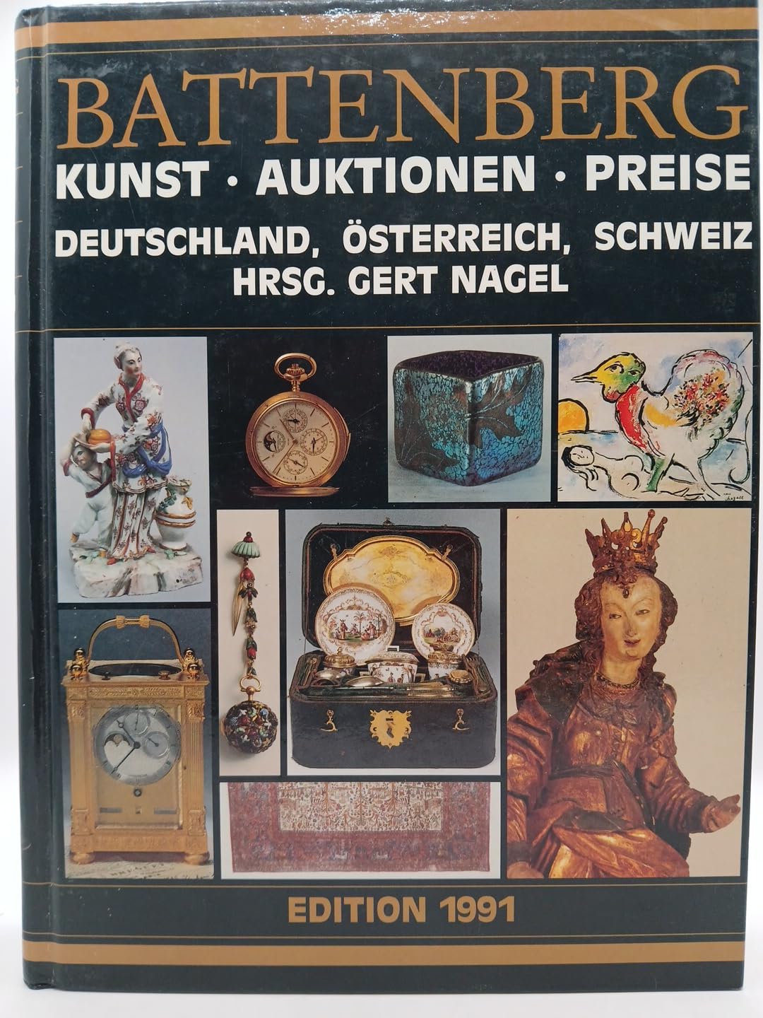 Battenberg Kunst, Auktionen, Preise 1991. Deutschland, Österreich, Schweiz Books