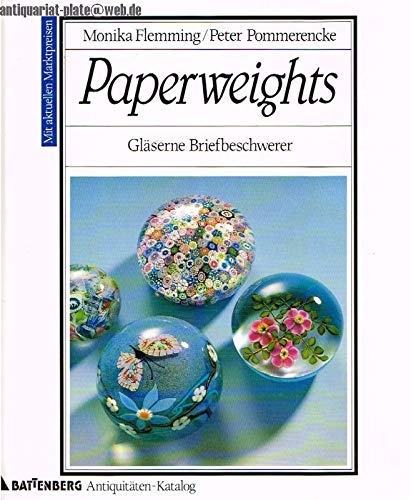 Paperweights. Gläserne Briefbeschwerer. Books