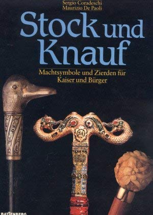 Stock und Knauf. Machtsymbole von Königen und Bürgern Books