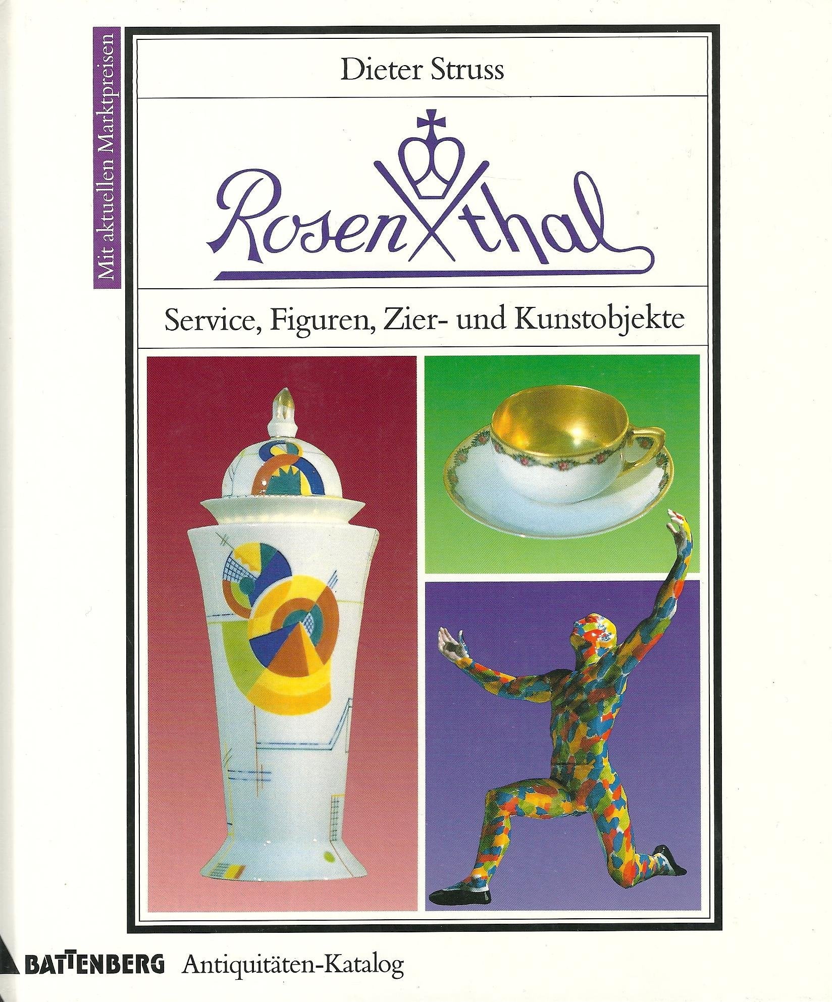 Rosenthal. Service, Figuren, Zier- und Kunstobjekte Reference Books