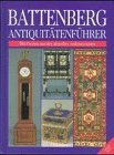 Battenberg Antiquitätenführer. Ausgabe 1996/97. Mit Preisen aus der aktuellen Auktionssaison Books