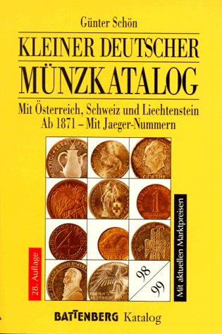 Kleiner deutscher Münzkatalog 1998/99. Mit Österreich, Schweiz und Liechtenstein ab 1871 Film, Art & Culture